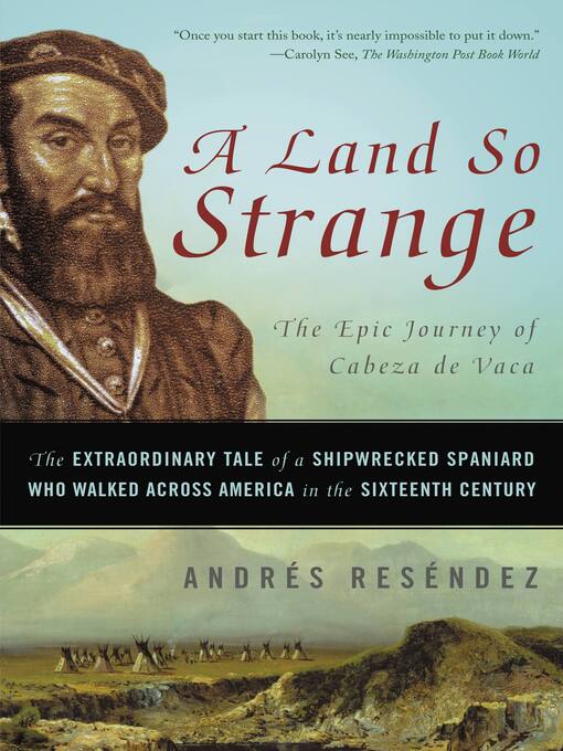 Title details for A Land So Strange by Andrés Reséndez - Available